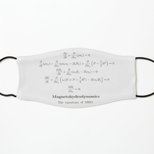 Magnetohydrodynamics: The equations of MHD Kids Mask