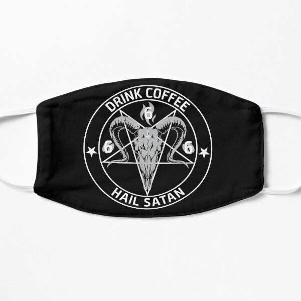 Drink Coffee Hail Satan Flat Mask