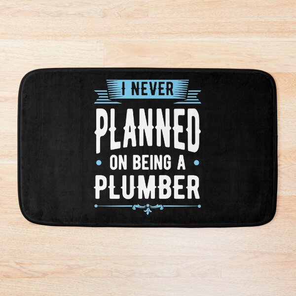 Item preview, Never Planned On Being A Plumber Birthday Gift designed and sold by haselshirt.