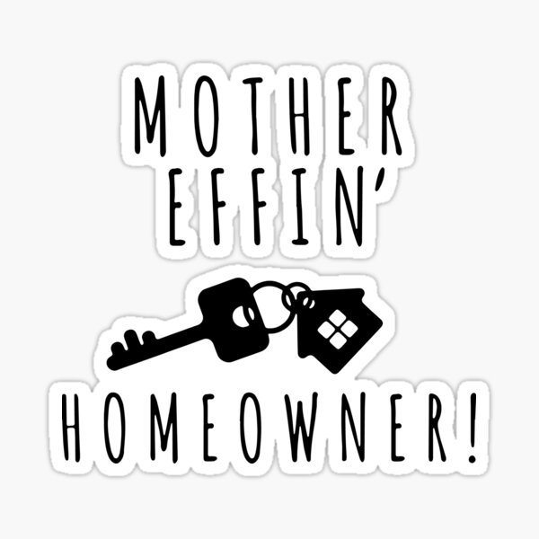 Free Free 346 Mother Effing Homeowner Svg SVG PNG EPS DXF File