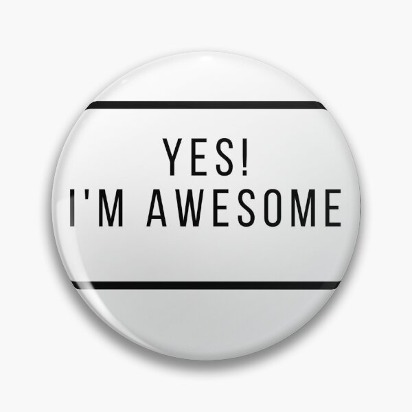 Item preview, Yes, I am awesome designed and sold by iamwowie.
