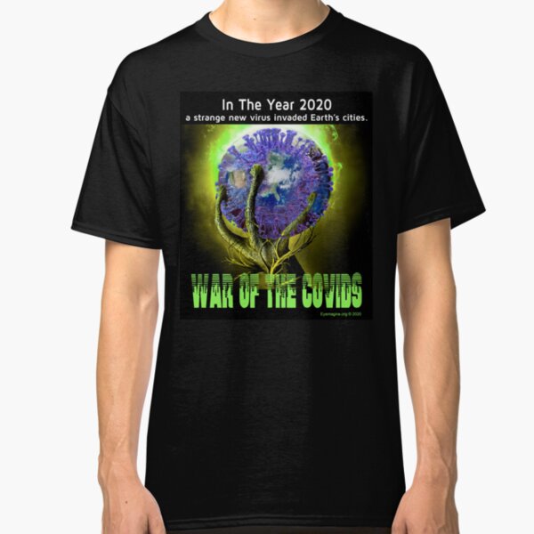 War of the Covids Classic T-Shirt