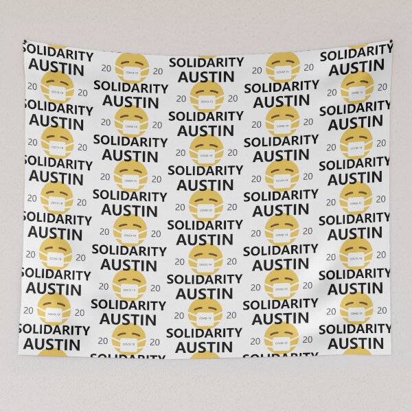 Item preview, Austin COVID-19 Solidarity designed and sold by William Pate.