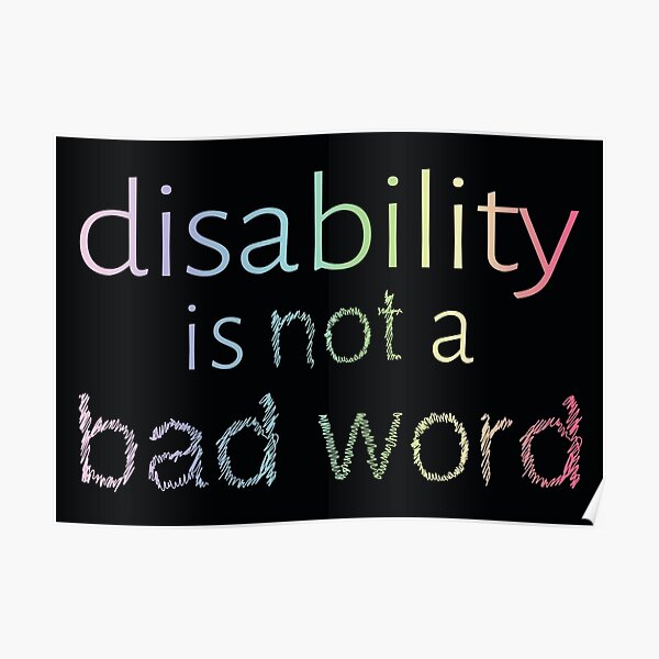 Disability is Not a Bad Word - Pastel Rainbow Poster