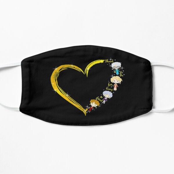 Heart The Golden Girls Thank you for being a friend Flat Mask