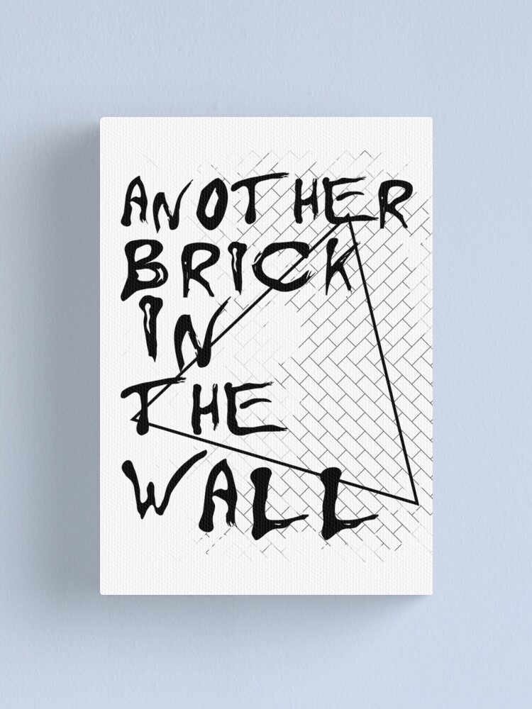 Another Brick In The Wall Canvas Print