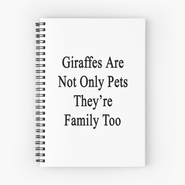 Item preview, Giraffes Are Not Only Pets They're Family Too  designed and sold by supernova23.