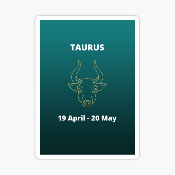 Taurus Dates Gifts Merchandise for Sale Redbubble