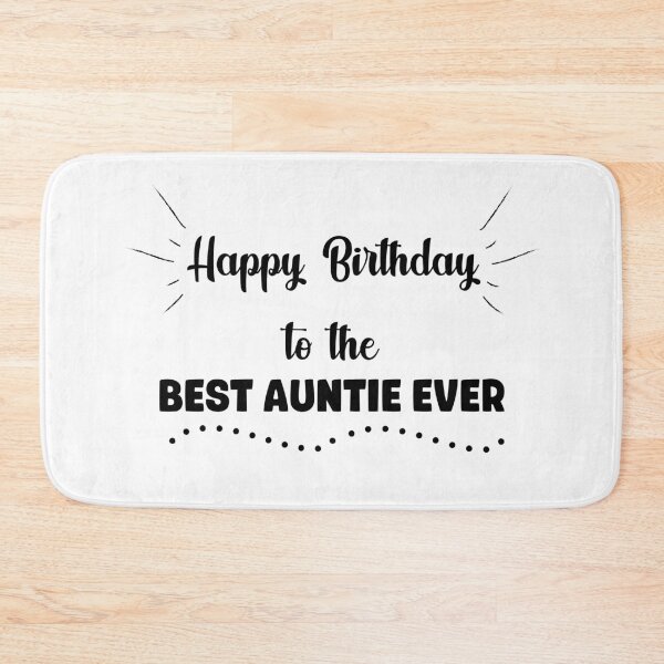 Item preview, Happy Birthday to the Best Auntie Ever designed and sold by MikaelSh.