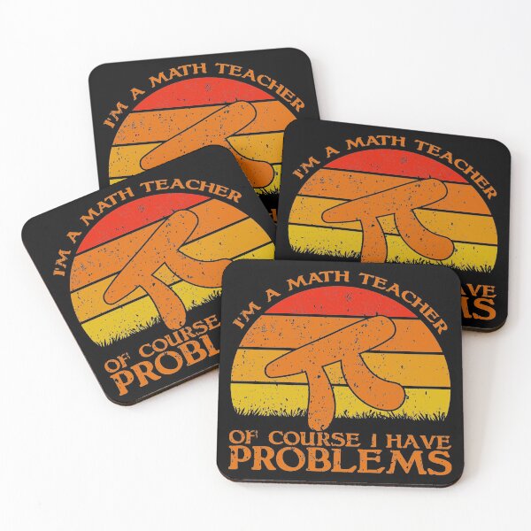 Item preview, I'm a Math Teacher Of Course I Have Problems designed and sold by sesa10.