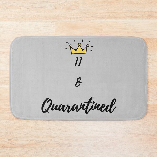 Item preview, 11 and Quarantined funny idea Birthday Gift for girl and boy , Quarantine Birthday 2020 Tee Gift designed and sold by YourgiftShop.
