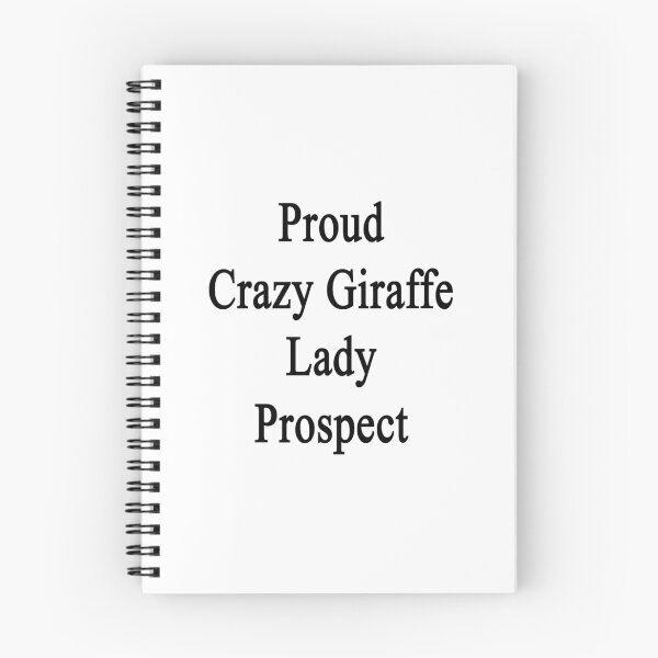 Item preview, Proud Crazy Giraffe Lady Prospect  designed and sold by supernova23.