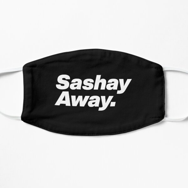 Sashay Away - Rupauls Drag Race - White Text Graphic Mask