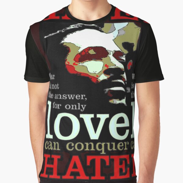 Marvin Says Love Can Conquer Hate Graphic T-Shirt