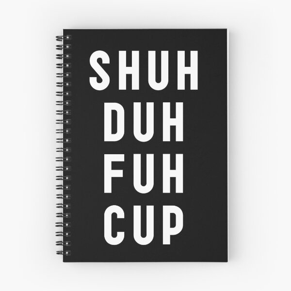 Item preview, Shuh Duh Fuh Cup - Funny Boyfriend Gift - Shut the Fu*k Up - STFU - Rude T-Shirt - Fuck T-Shirt - Swearing Gift  designed and sold by SLV7R.