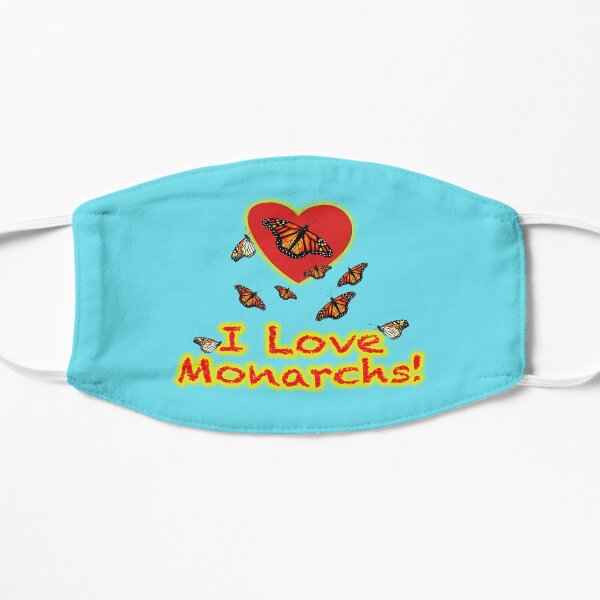 I Love Monarchs Face Mask Flat Mask