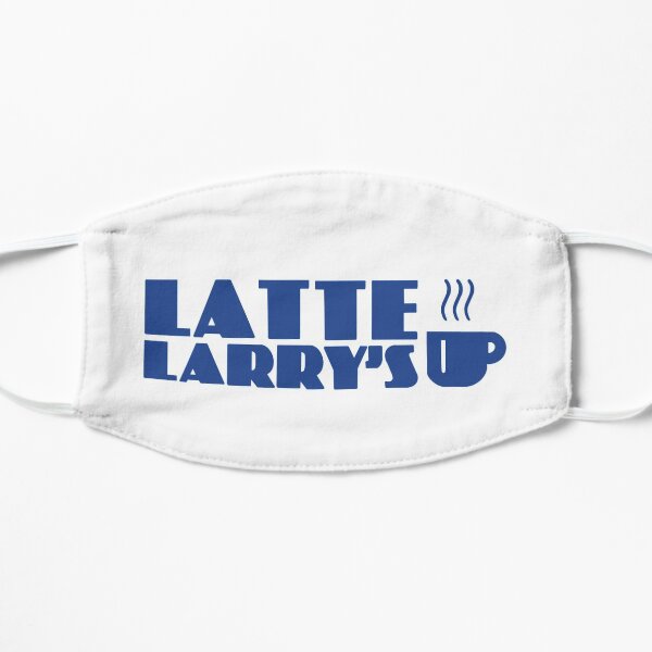 Curb your Coffee at Latte Larry's Flat Mask