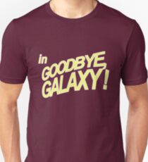Goodbye Galaxy Unisex T-Shirt