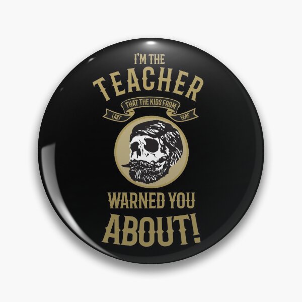Item preview, I'm the teacher they warned you about funny saying designed and sold by onicon.