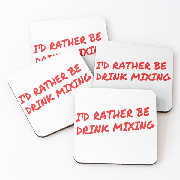 Item preview, I'd rather be drink mixing designed and sold by Darksun427.