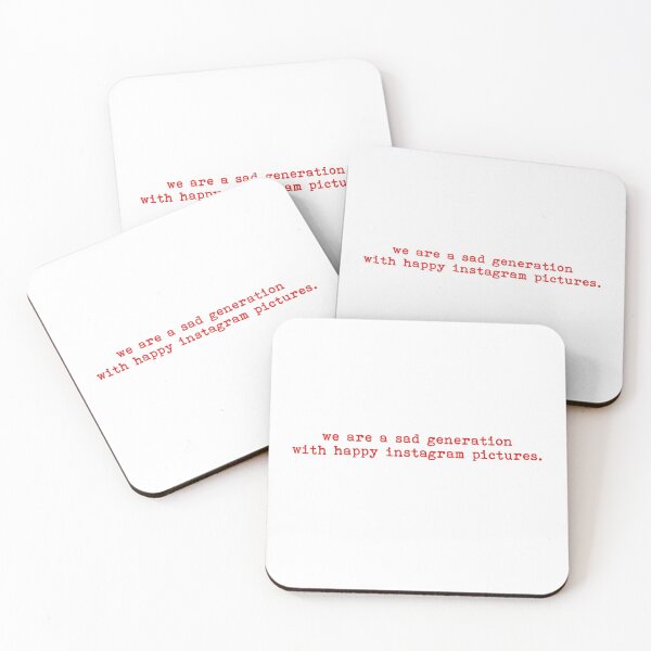 Item preview, we are a sad generation with happy instagram pictures designed and sold by House Sparrow.