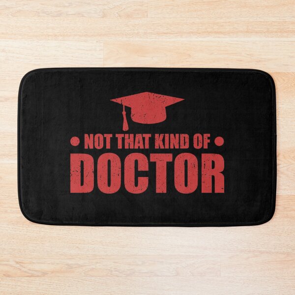 Item preview, Not That Kind of Doctor designed and sold by Mrpotts73.