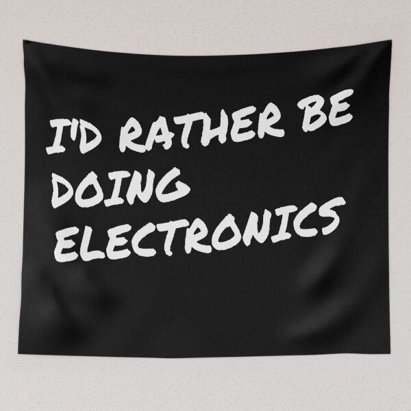 Item preview, I'd rather be doing electronics designed and sold by Darksun427.