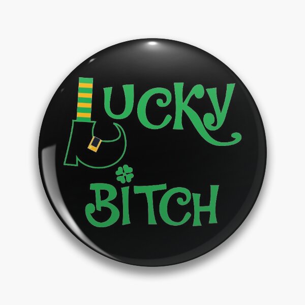 Item preview, Lucky Bitch designed and sold by b34poison.