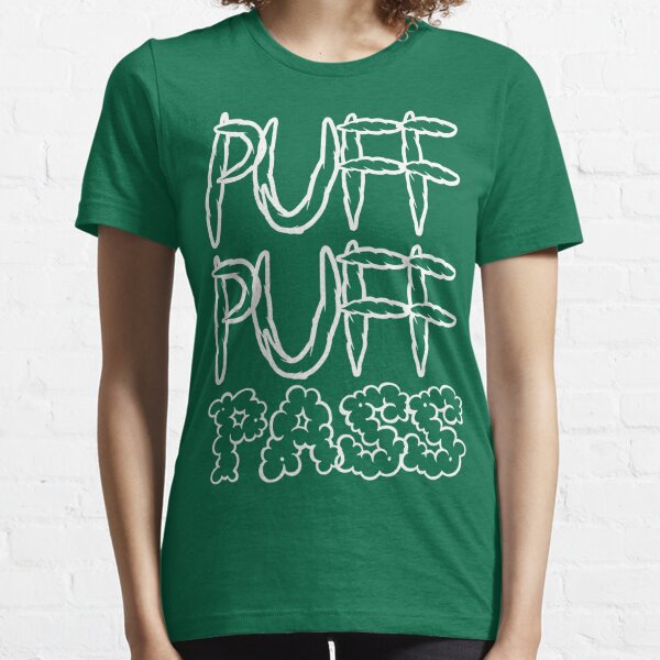 Puff Puff Pass T-Shirts for Sale | Redbubble