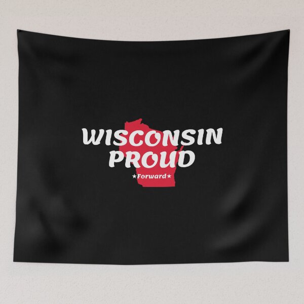 Item preview, Wisconsin Proud State Motto Forward design designed and sold by jakehughes2015.