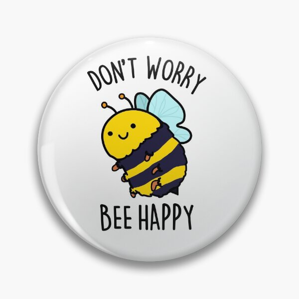 Item preview, Don't Worry Bee Happy Funny Bee Puns  designed and sold by punnybone.