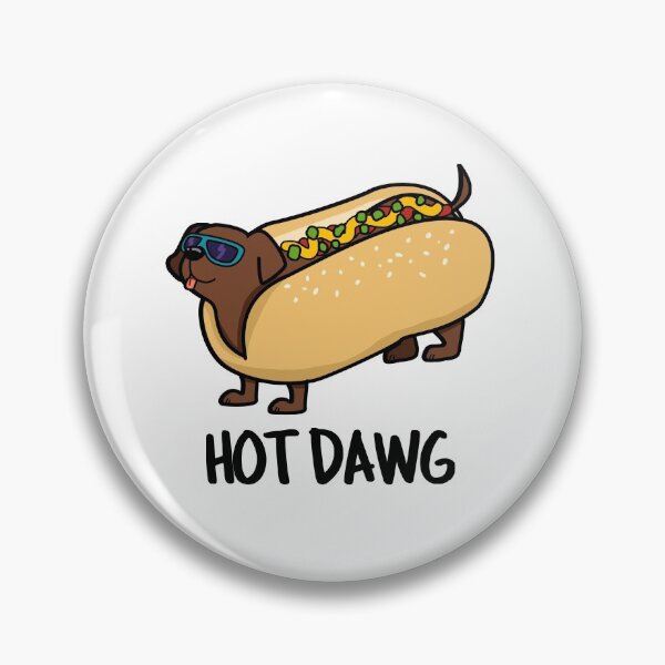 Item preview, Hot Dawg Funny Hot Dog Puns  designed and sold by punnybone.