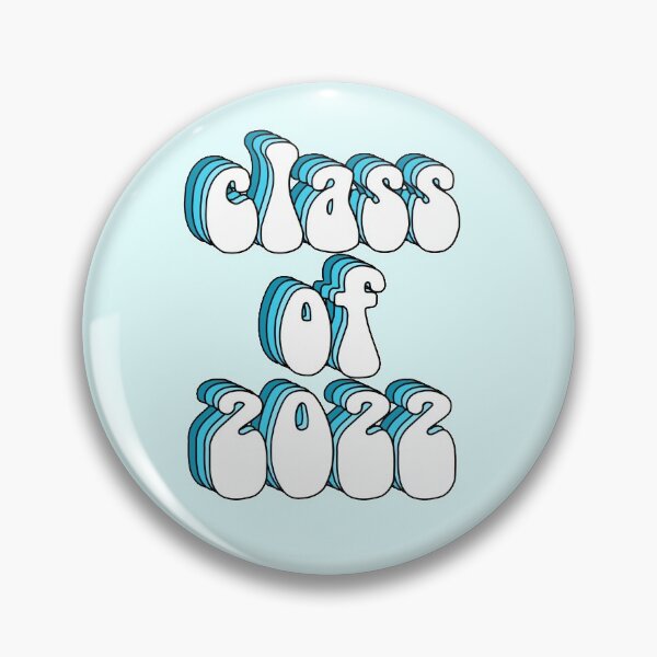 Item preview, Class of 2022 designed and sold by adelaideb1.