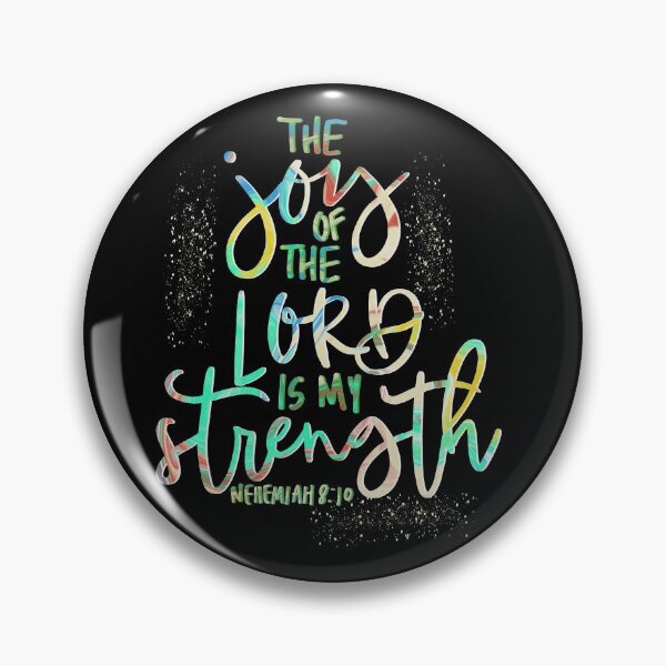 Item preview, The Joy of the Lord is my Strength Nehemiah 8:10 designed and sold by Mrpotts73.