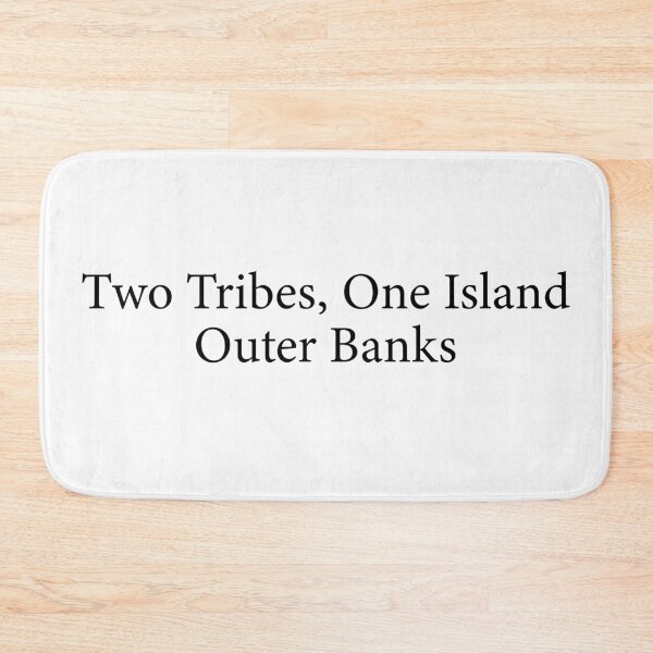 Item preview, Two Tribes, One Island Outer Banks quote designed and sold by vickys-life.