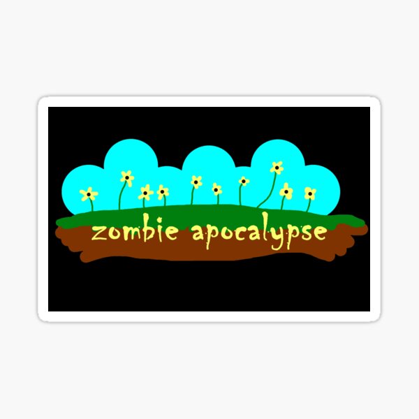 Zombie Apocalypse - Dogtooth movie joke Sticker