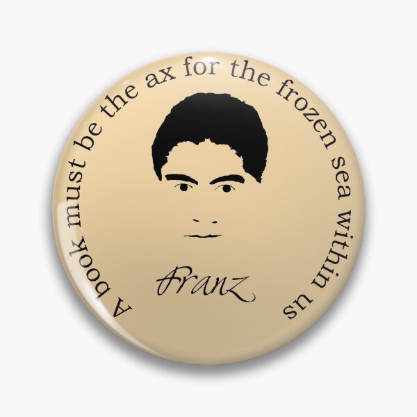Item preview, Franz Kafka Quote designed and sold by The Dead  Writers Circle.