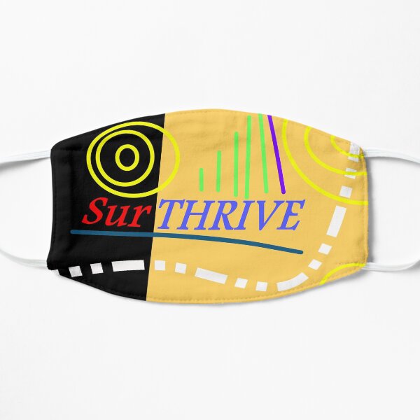 SURVIVE/THRIVE (SURTHRIVE) Mask