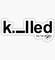 Killed Sticker