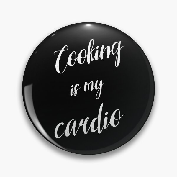 Item preview, Cooking is my cardio designed and sold by dk-design85.
