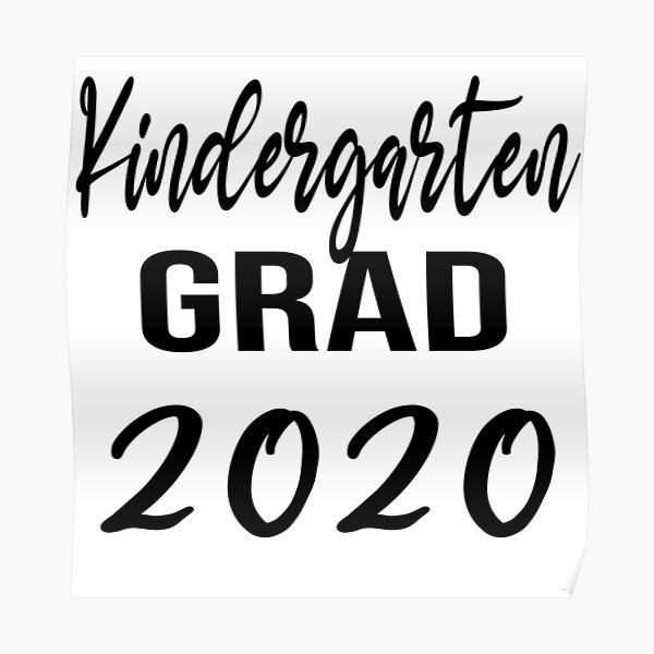 Download Kindergarten Grad 2020 Quarantined Class Graduation Svg Graduation Gift Pandemic Quarantine Poster By Zack4design Redbubble