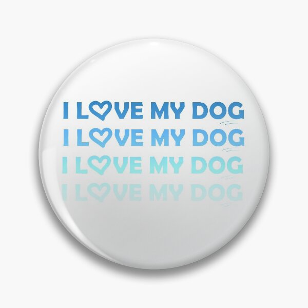 Item preview, I Love My Dog  designed and sold by KunKhalil.