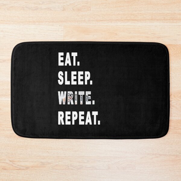 Item preview, Eat. Sleep. Write. Repeat. designed and sold by iamhewho.