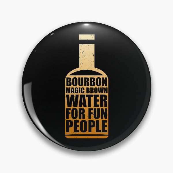 Item preview, Bourbon Magic Brown Water For Fun People designed and sold by Mrpotts73.