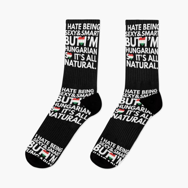 Item preview, Hate Being Sexy and Smart, But I am Hungarian, It is All Natural.  designed and sold by elhefe.