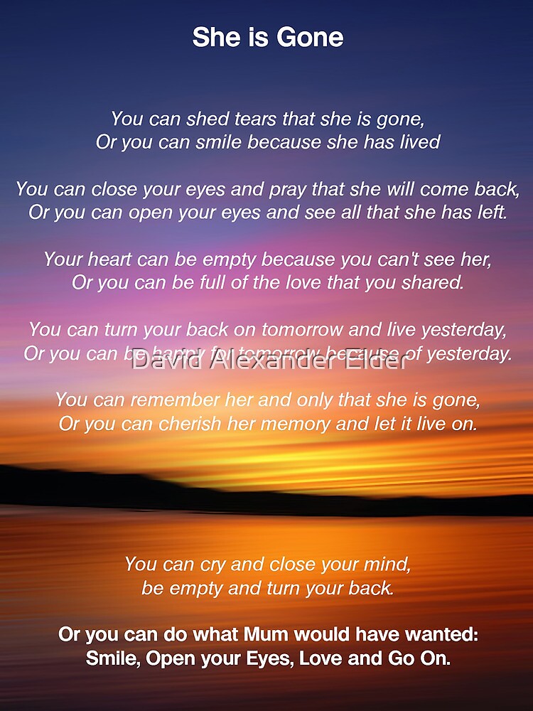 "She is Gone - Funeral Poem for Mum" by David Alexander Elder | Redbubble