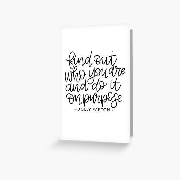 Do It On Purpose Greeting Card