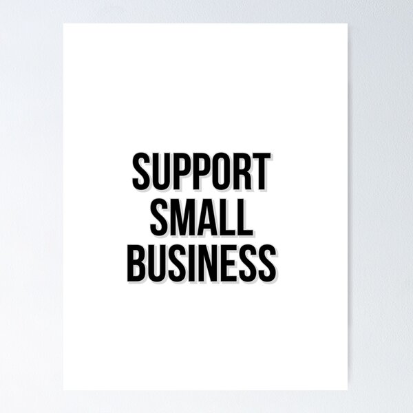 Item preview, Support Small Business Sticker! designed and sold by trqffic.
