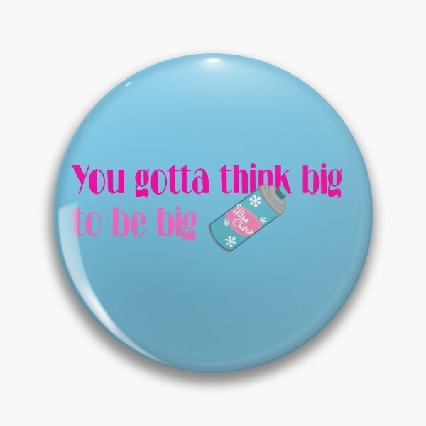 Item preview, You gotta think big to be big designed and sold by raychelerin.