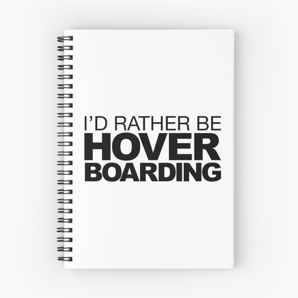 Item preview, I'd rather be Hover Boarding designed and sold by LudlumDesign.